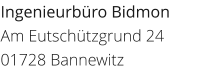 Ingenieurbro Bidmon Am Eutschtzgrund 24 01728 Bannewitz